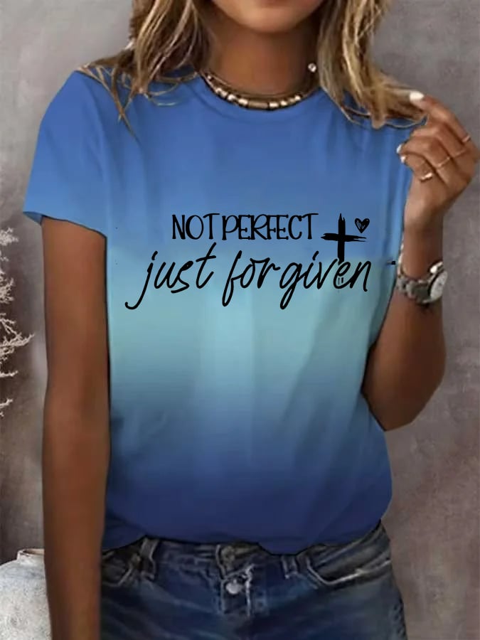 Women's Not Perfect, Just Forgiven Print T-Shirt