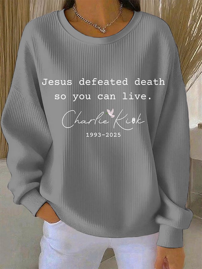 Women's Jesus Defeated Death So You Can Live Print Casual Sweatshirt