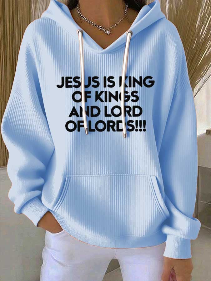Women's Jesus Is King Of Kings And Lord Of Lords Printed Casual Hooded Sweatshirt