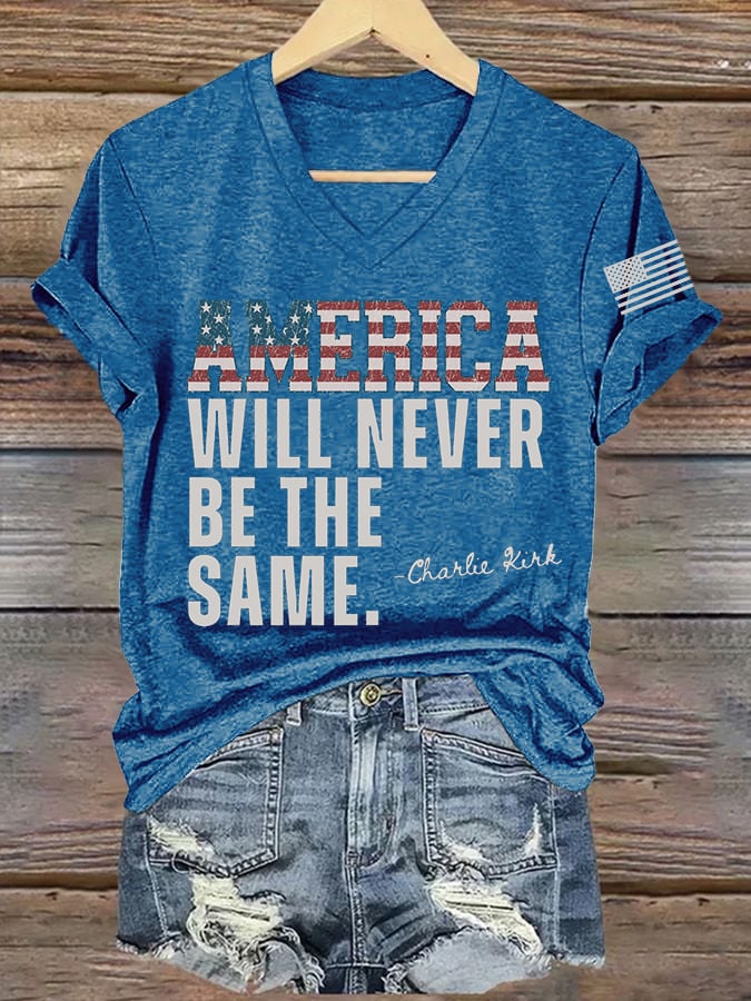 Women's America Will Never Be The Same Print V Neck T-shirt