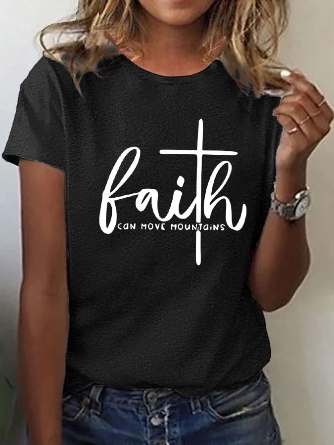 Women's Faith Can Move Mountains Print T-Shirt