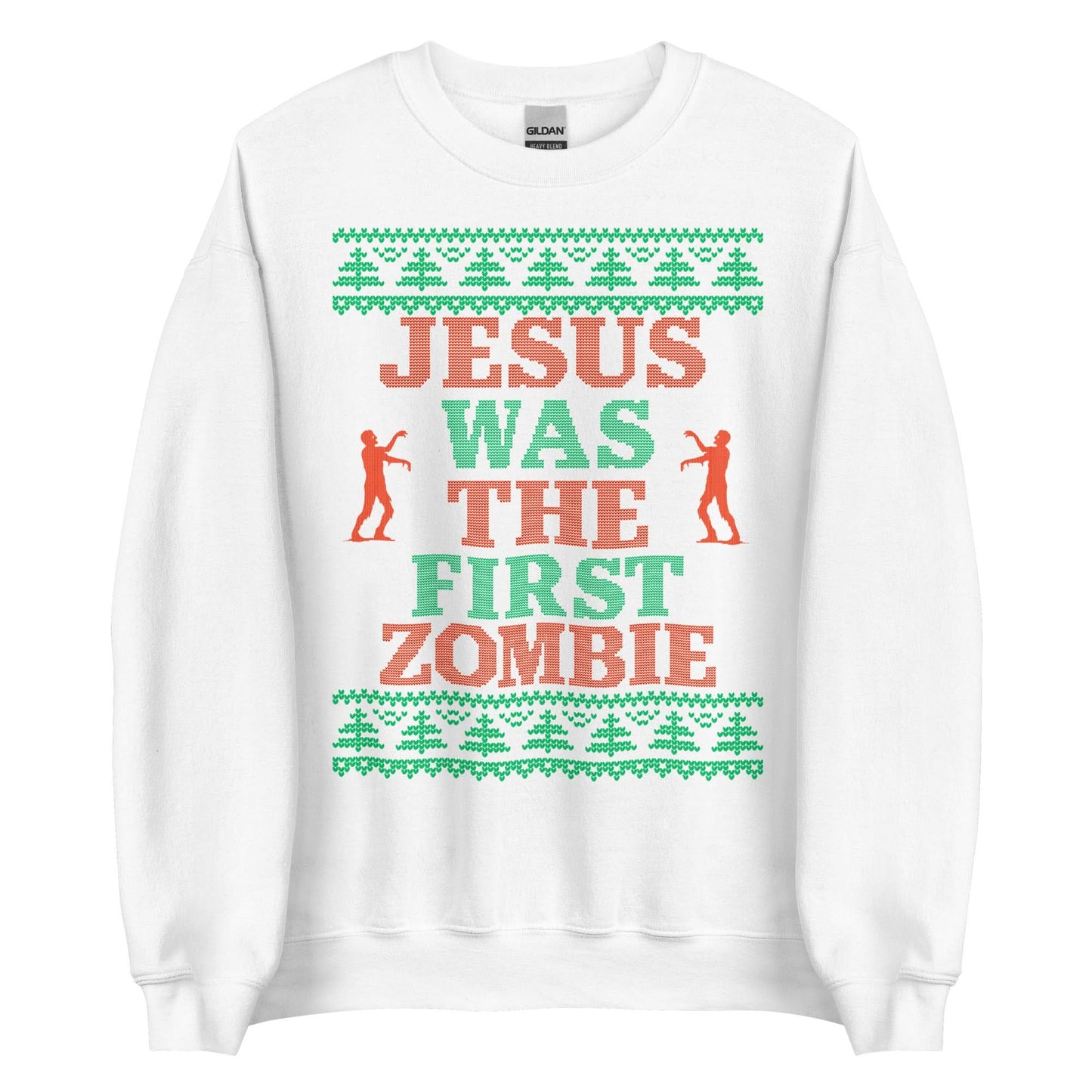 Jesus Was The First Zombie Crewneck
