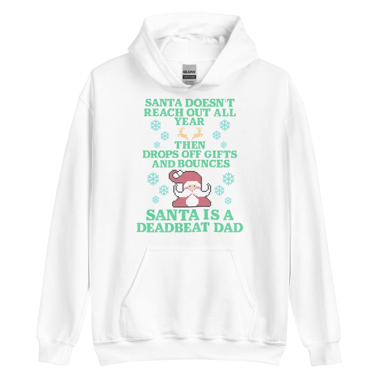 Santa Is A Deadbeat Dad Hoodie