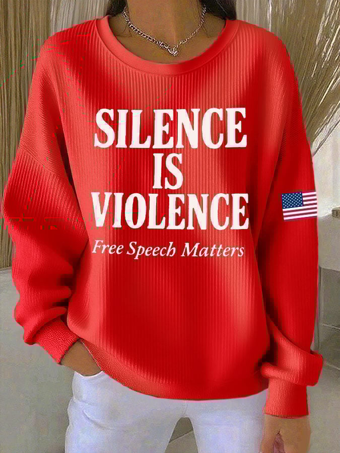 Women's Retro Silence Is Violence Free Speech Matters Print Round Neck Sweatshirt