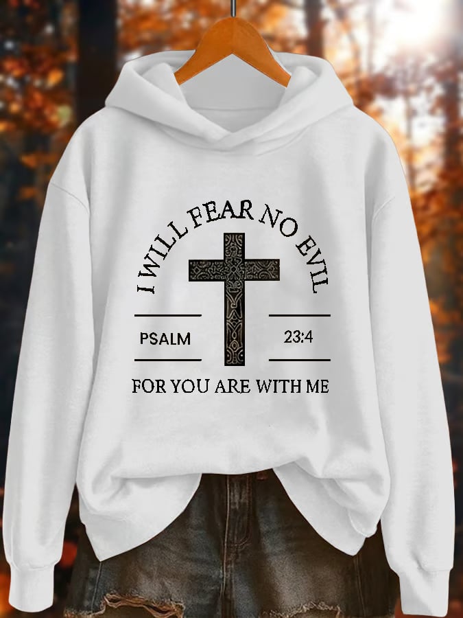 Women's Casual I will fear no evil Psalm 23:4 For you are with me Warm sweatshirt