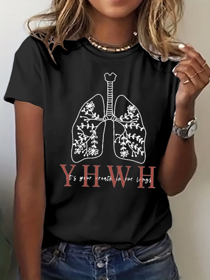 Women's YHWH IT'S YOUR BREATH IN OUR LUNGS Printed Casual T-shirt