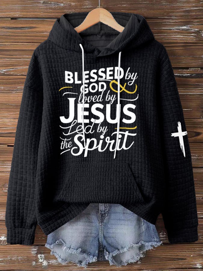 Women's Blessed By God Loved By Jesus Led By The Spirit Sweatshirts