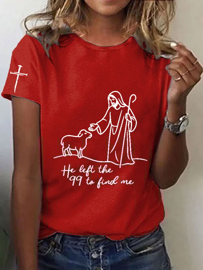 Women's Faith He Left The 99 To Rescue Me Print T-shirt