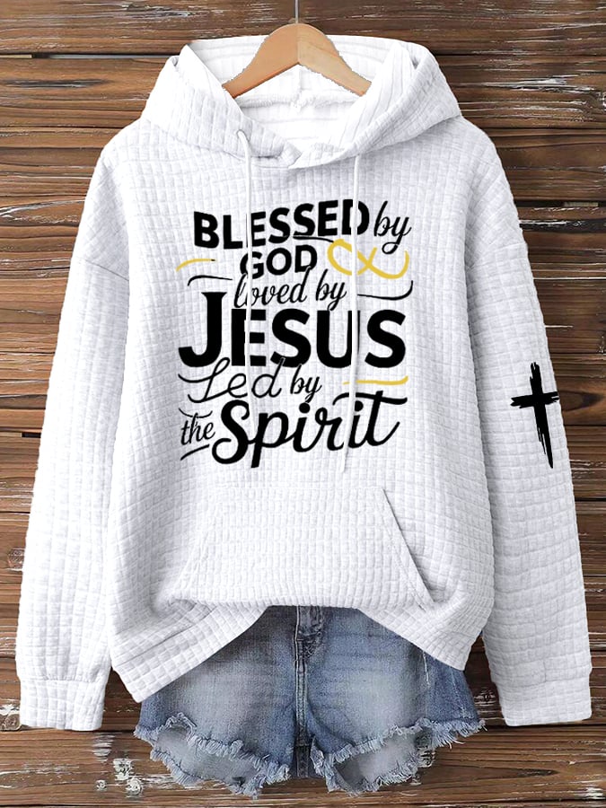 Women's Blessed By God Loved By Jesus Led By The Spirit Sweatshirts