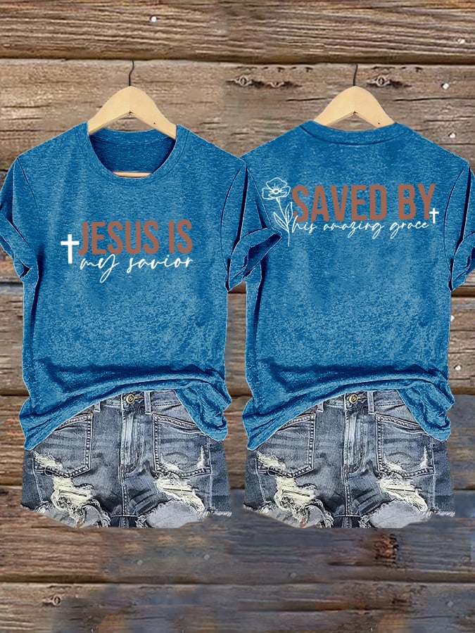 Women's Jesus Is My Sauior Faith  Print T-Shirt