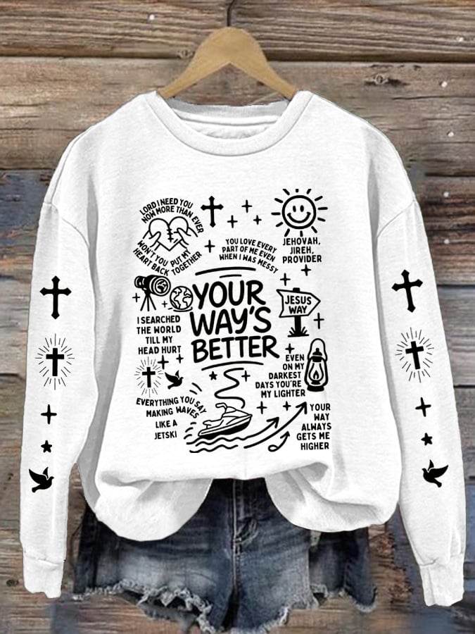 Women's His Way Is Better Sweatshirt