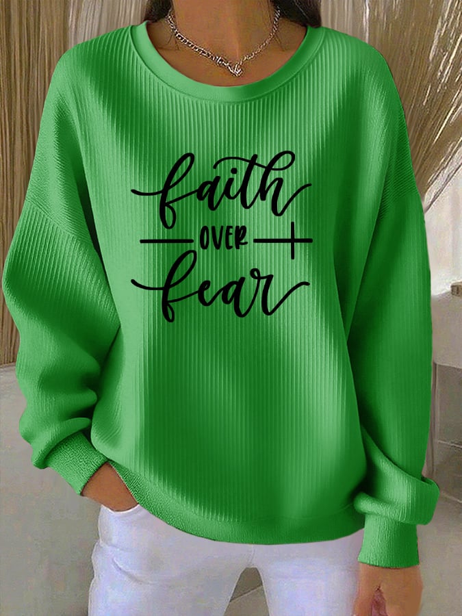 Women's Casual Faith Overcomes Fear Textured Sweatshirt