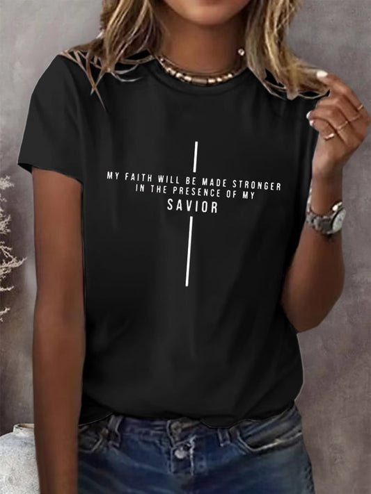 Women's Faith Awareness Cross "My Faith Will Become Stronger In My Testimony" Printed Short Sleeve T-Shirt