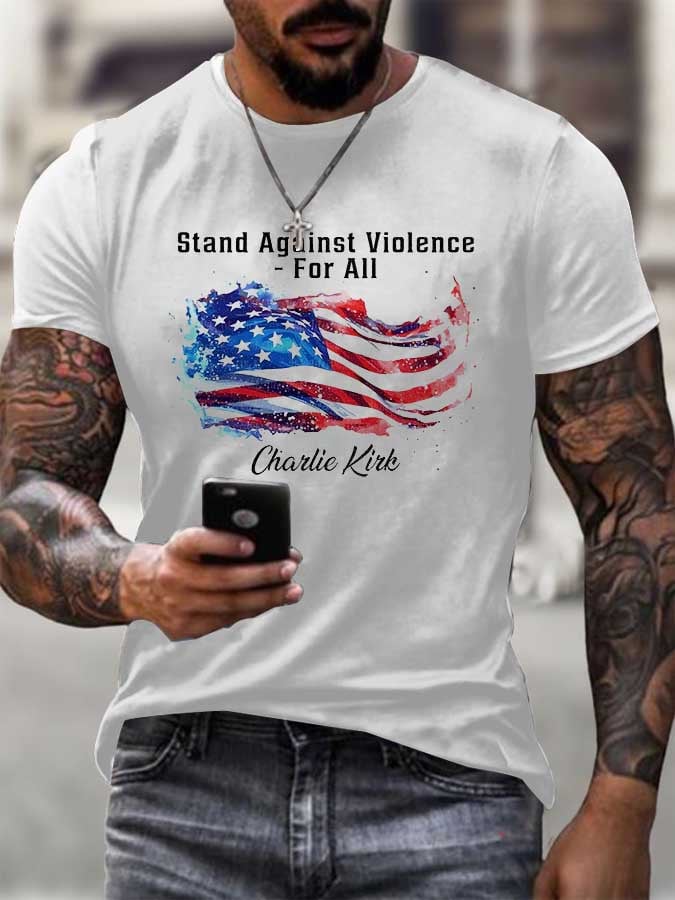 Stand Against Violence For All Charlie Kirk Inspired American flag shirt