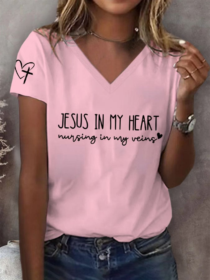 Women's Jesus In My Heart Nursing In My Veins  Print T-Shirt