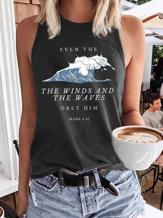 Women'S EVEN THE THE WINDS AND THE WAVES OBEY HIM MARK 4:41 Print Tank Top