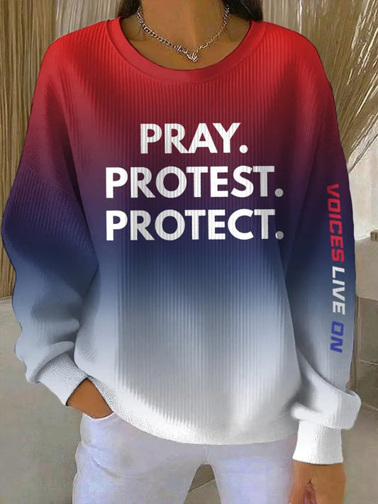 Women's Pray Protest Protect Voices Live On Print Round Neck Sweatshirt