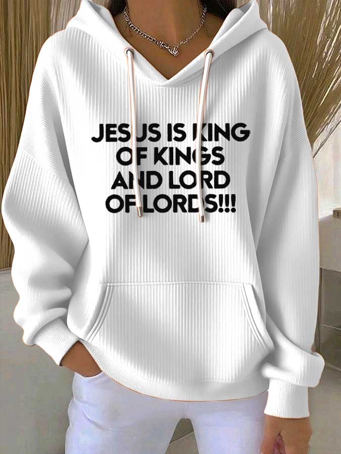 Women's Jesus Is King Of Kings And Lord Of Lords Printed Casual Hooded Sweatshirt