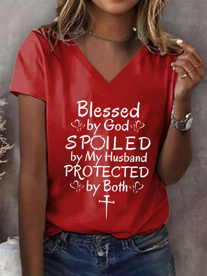 Women's Blessed by God Spoiled by my Husband Protected by Both Print T-Shirt