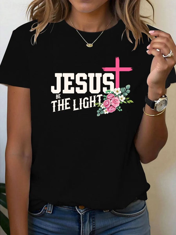 Women's Faith Jesus Be The Light Printed Casual T-shirt