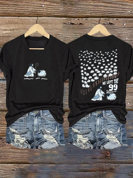 Women's Faith He Left The 99 To Rescue Me printed V-neck T-shirt