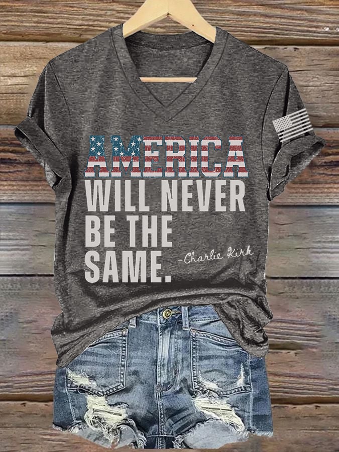 Women's America Will Never Be The Same Print V Neck T-shirt