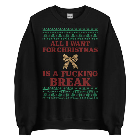 Give Me A Break For Christmas Crewneck