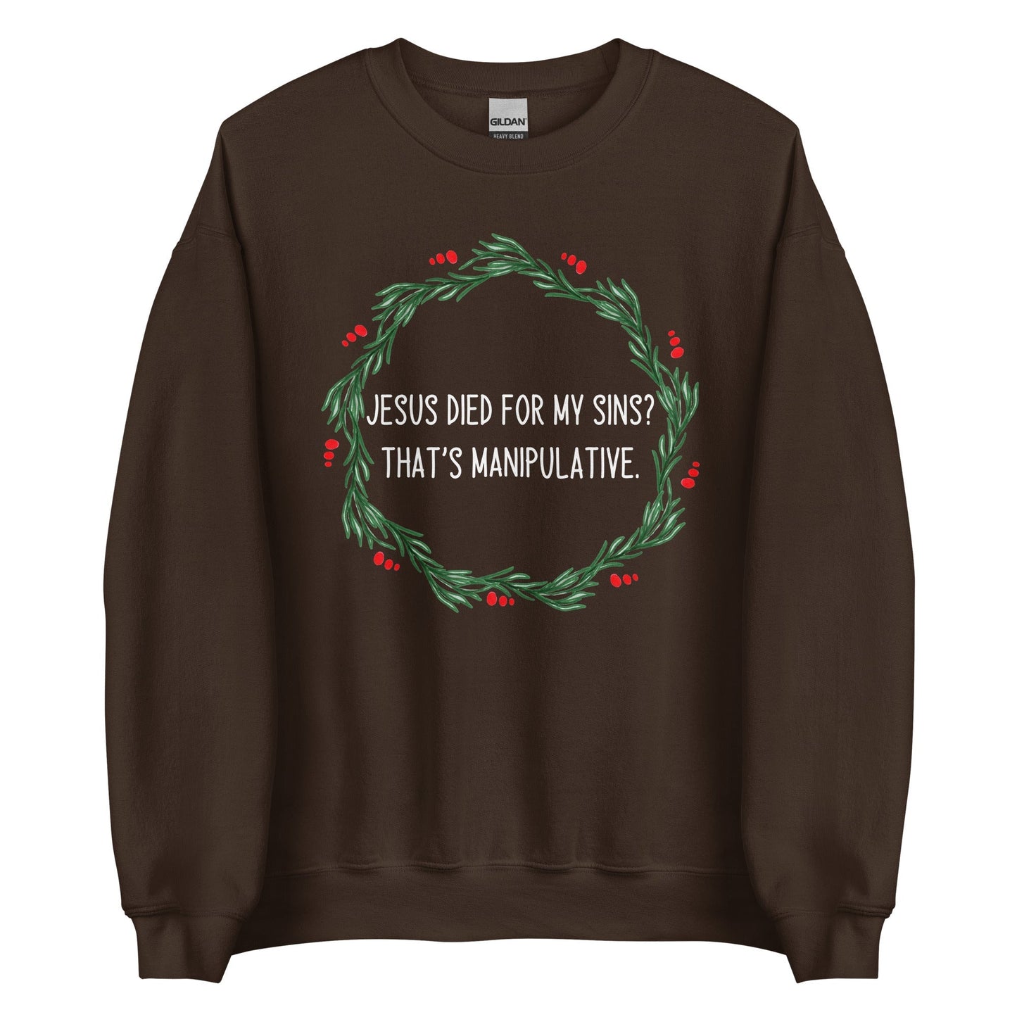 Jesus is Manipulative Crewneck