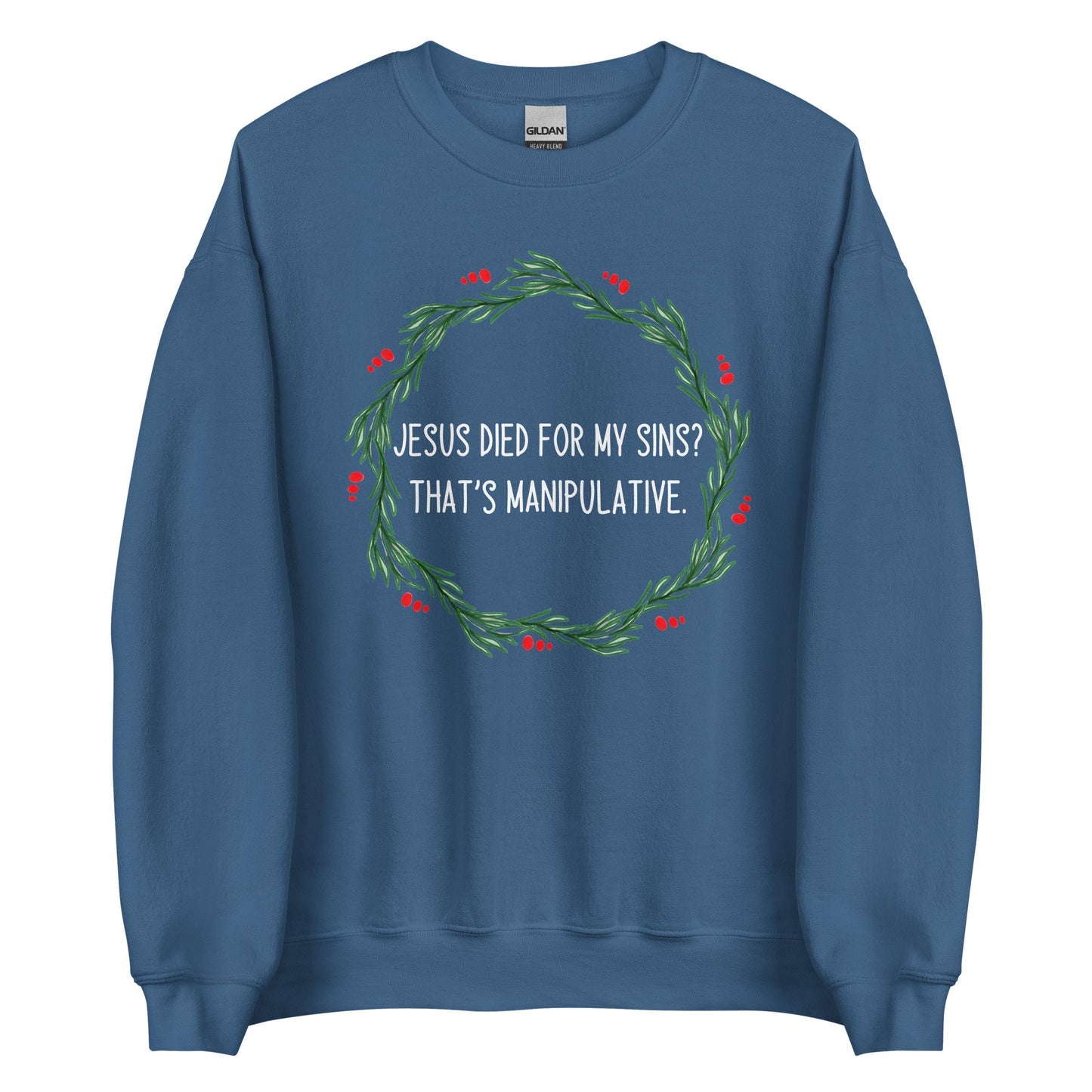Jesus is Manipulative Crewneck