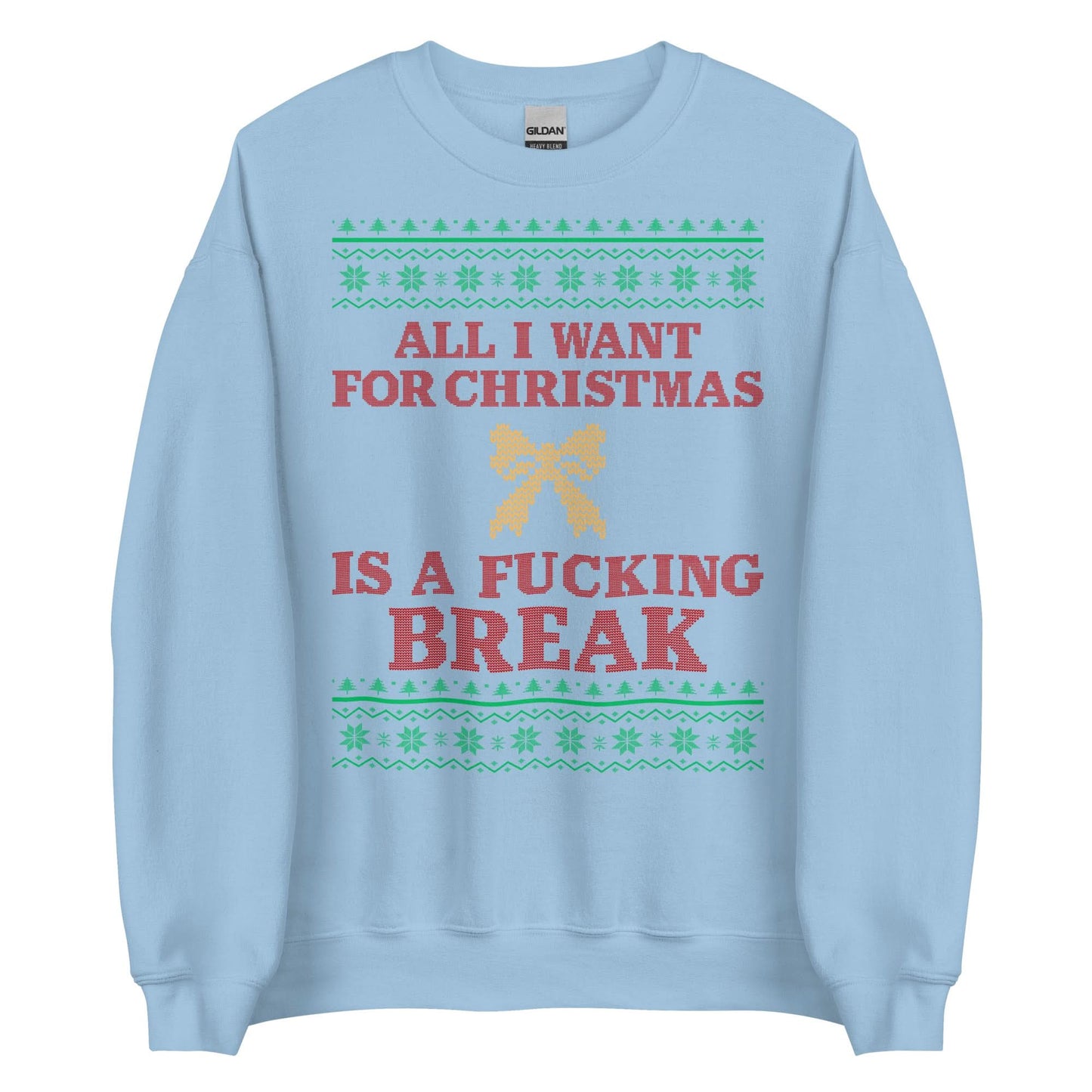 Give Me A Break For Christmas Crewneck