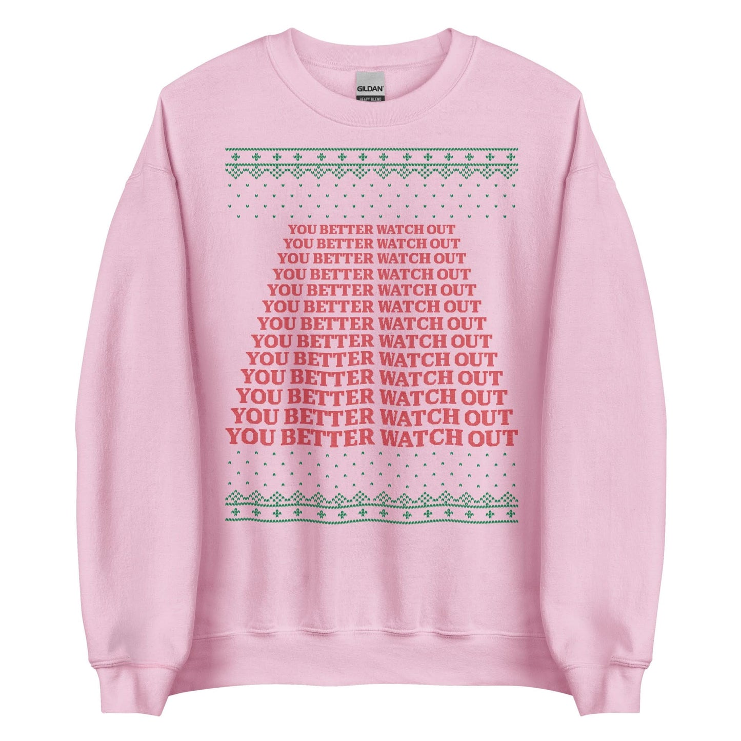You Better Watch Out Crewneck