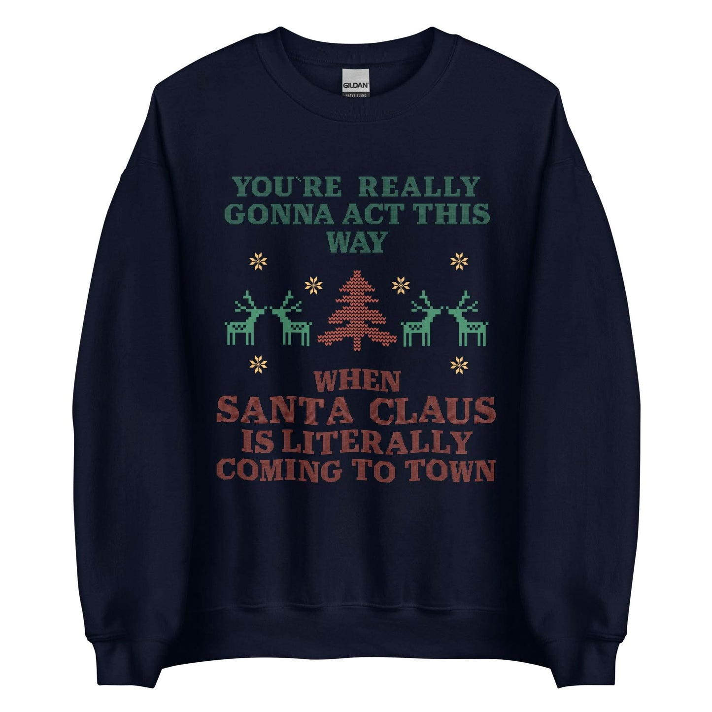 Santa Claus Is Coming To Town Crewneck