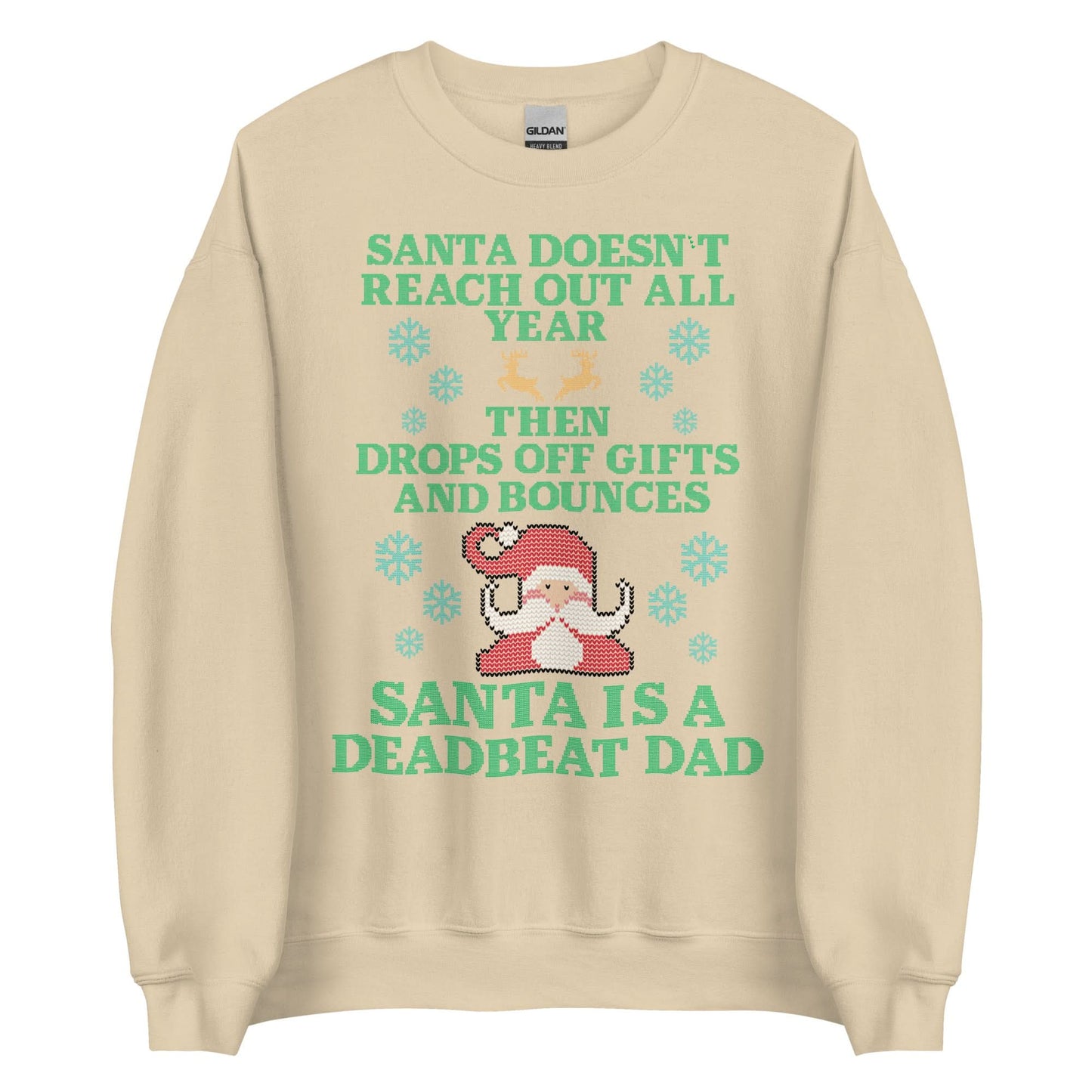 Santa Is A Deadbeat Dad Crewneck
