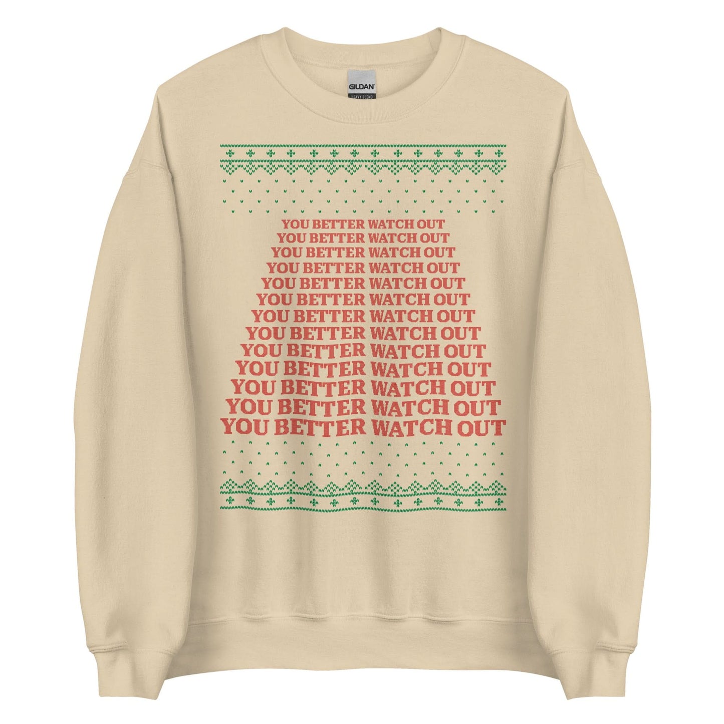 You Better Watch Out Crewneck