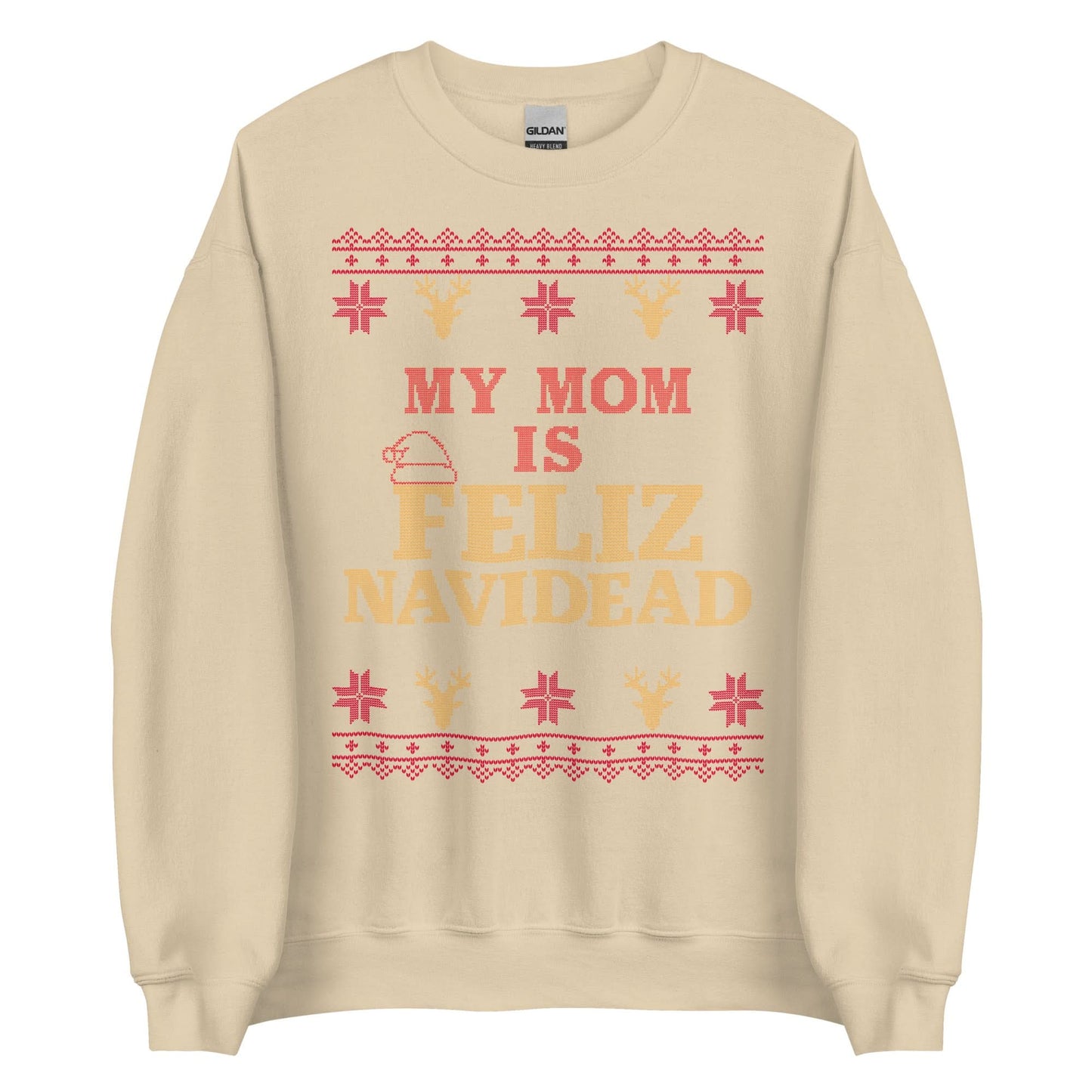 My Mom Is Feliz Navidead Crewneck