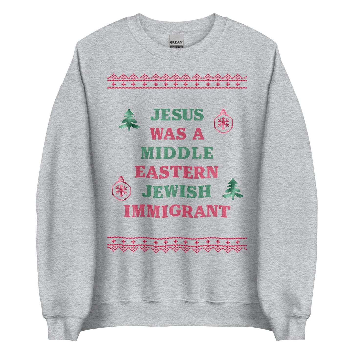 Jesus Was An Immigrant Crewneck