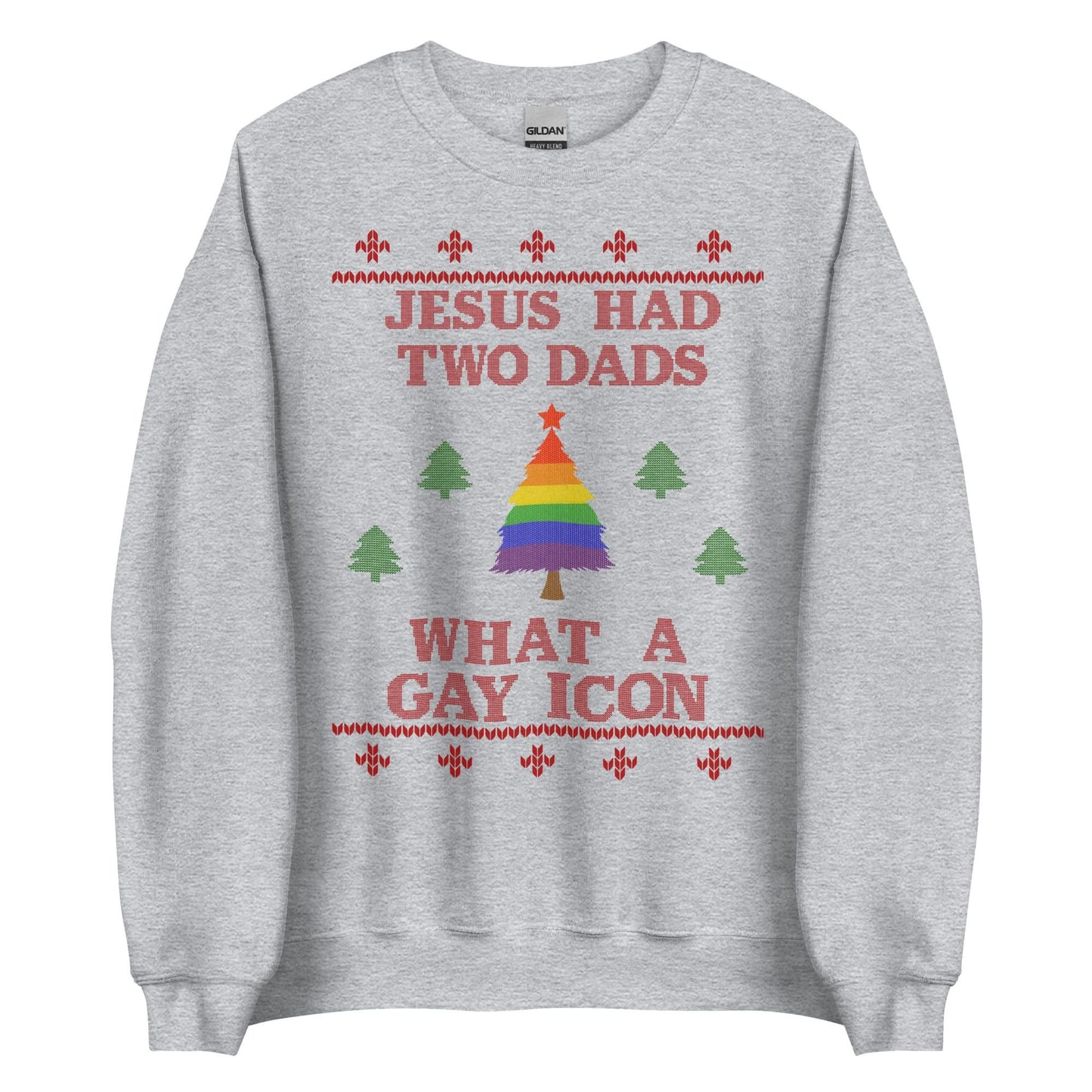 Jesus Had Two Dads Crewneck