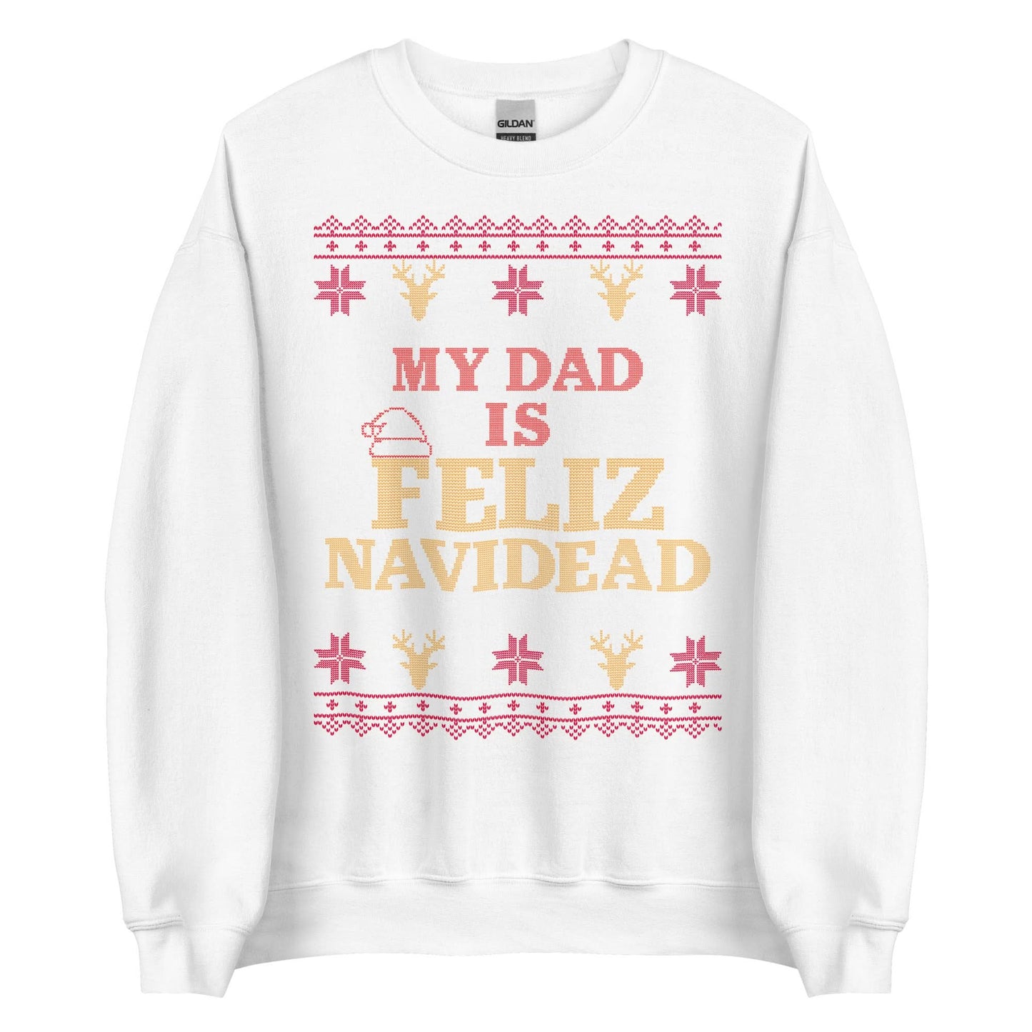 My Dad Is Feliz Navidead Crewneck