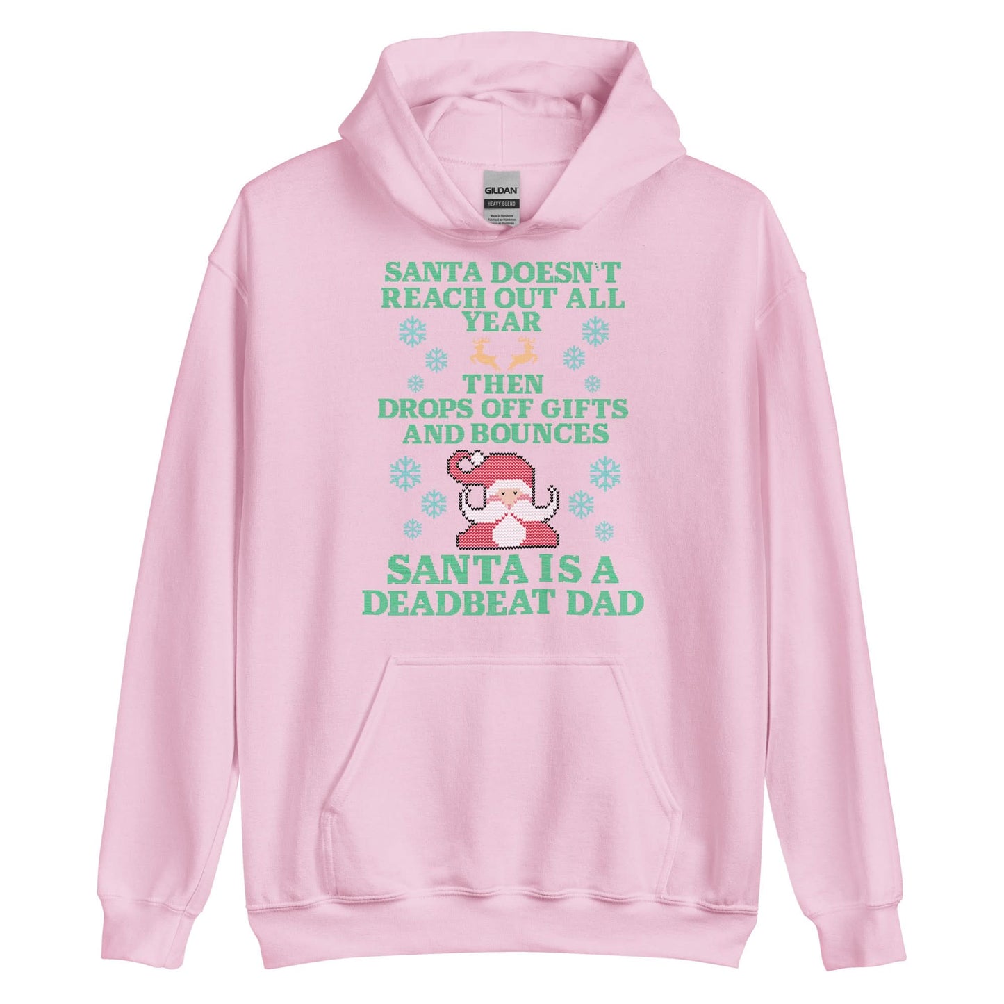 Santa Is A Deadbeat Dad Hoodie
