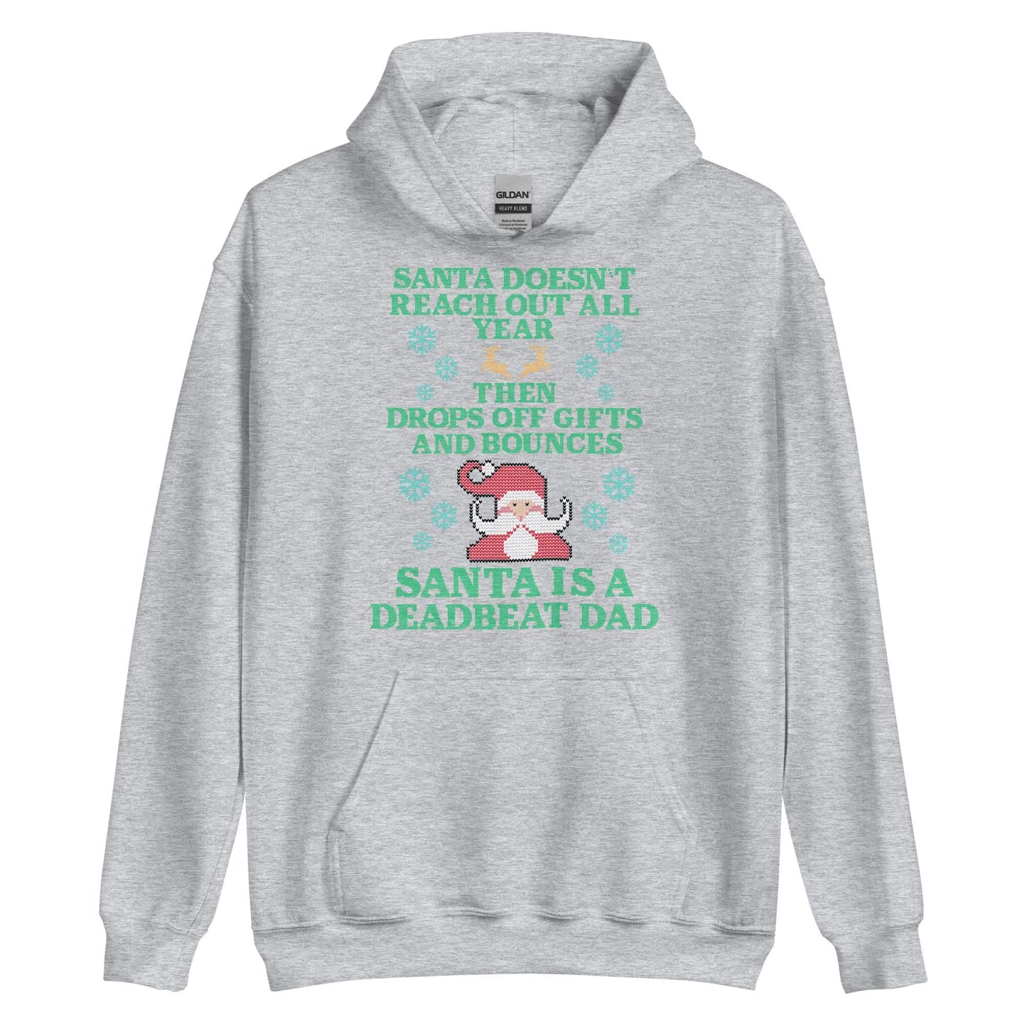 Santa Is A Deadbeat Dad Hoodie