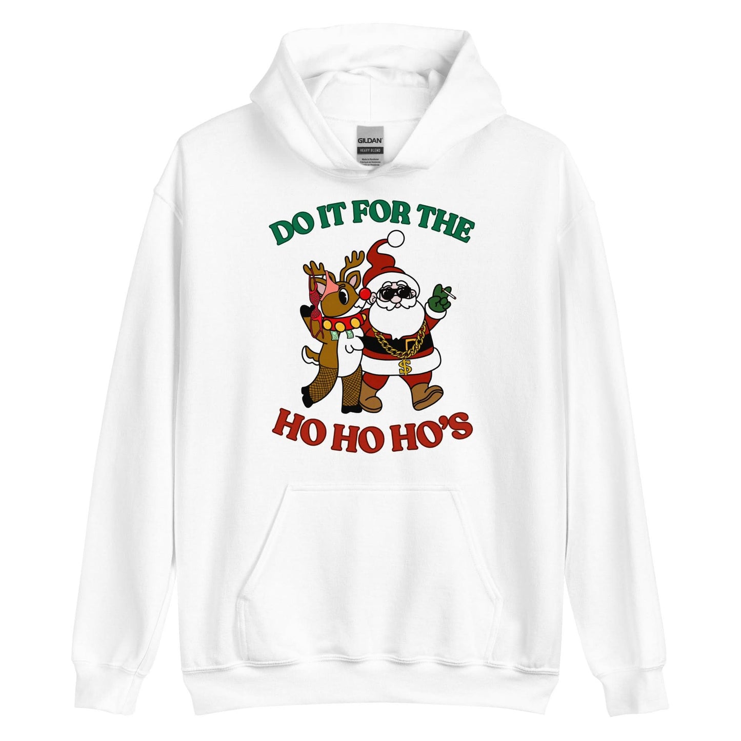Doin' It For The Ho, Ho, Ho's Hoodie