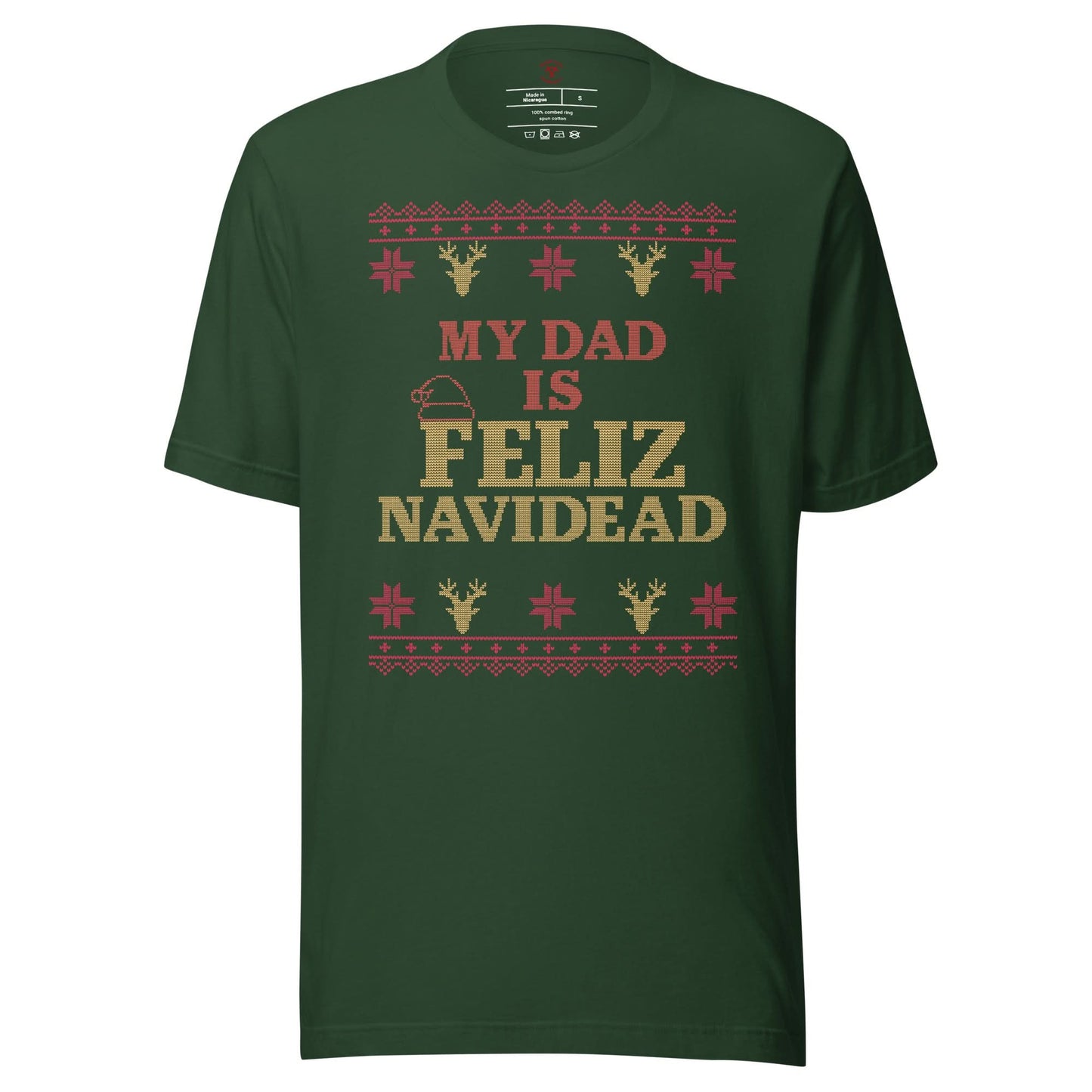 My Dad Is Feliz Navidead T-Shirt