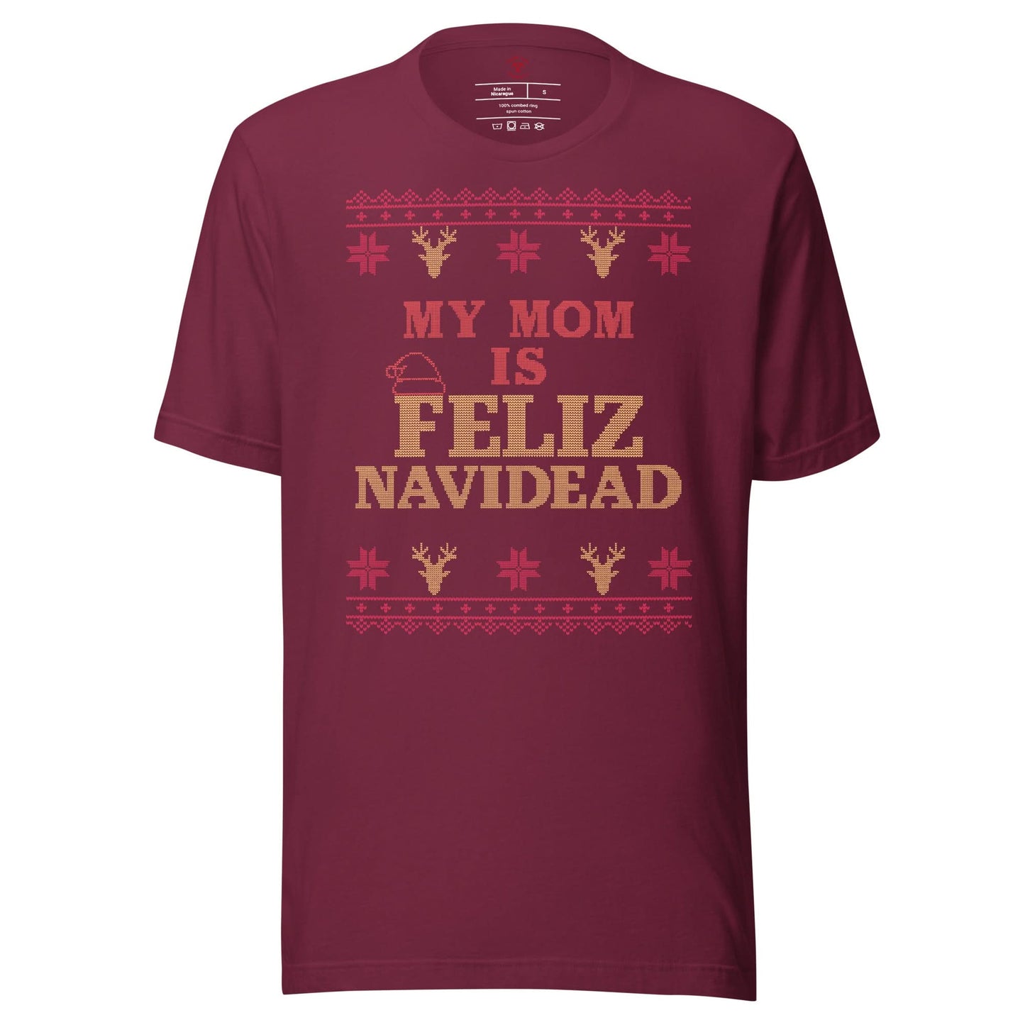 My Mom is Feliz Navidad T-Shirt