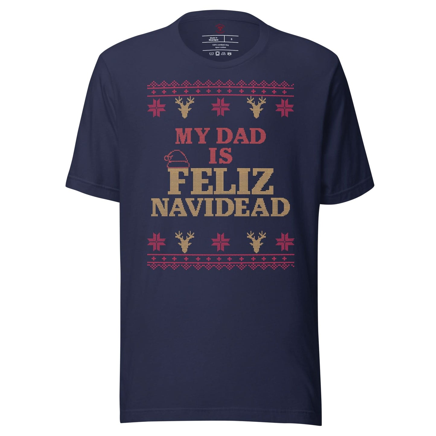 My Dad Is Feliz Navidead T-Shirt