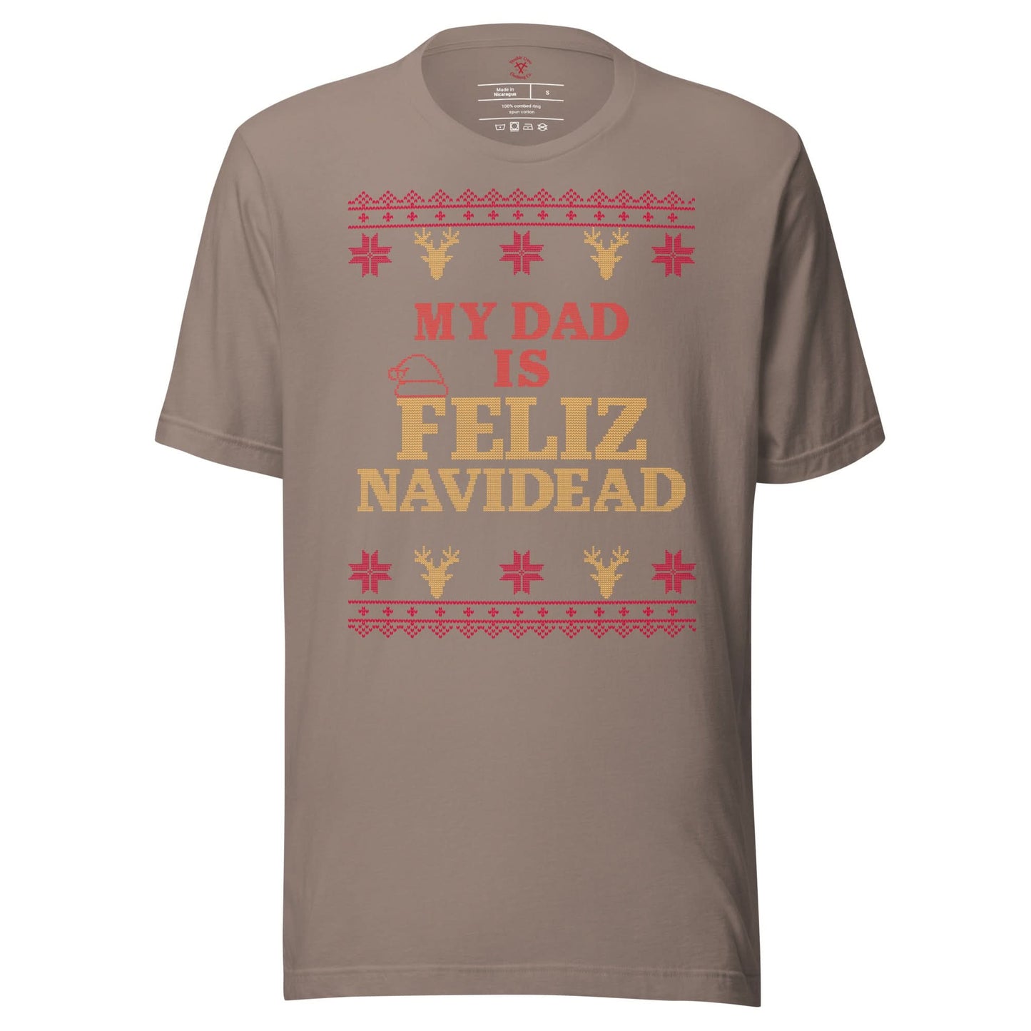 My Dad Is Feliz Navidead T-Shirt